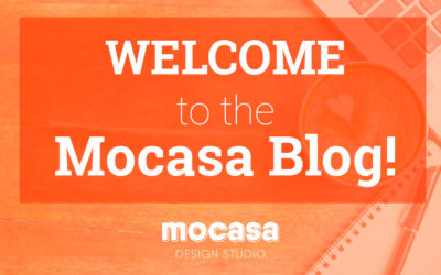 Welcome to the Mocasa Blog!