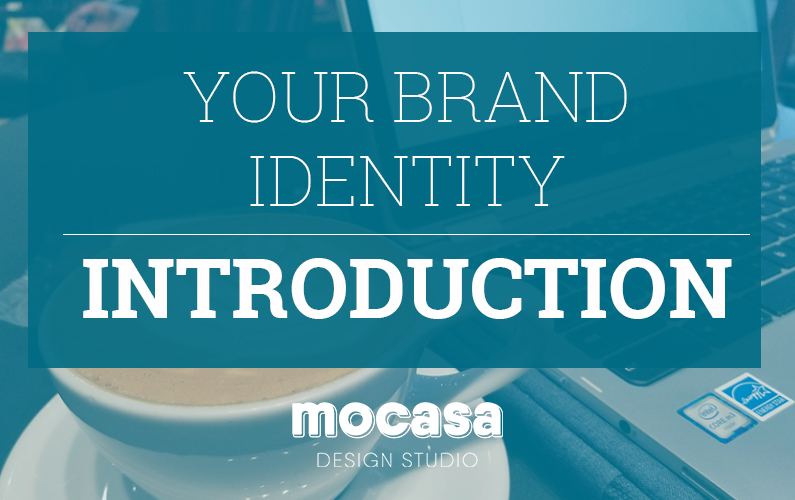 Your Brand Identity: Introduction