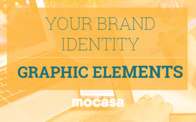 Your Brand Identity: Graphic Elements